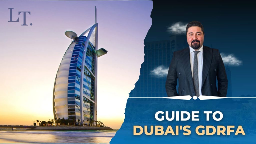 Your Guide to Dubai's GDRFA